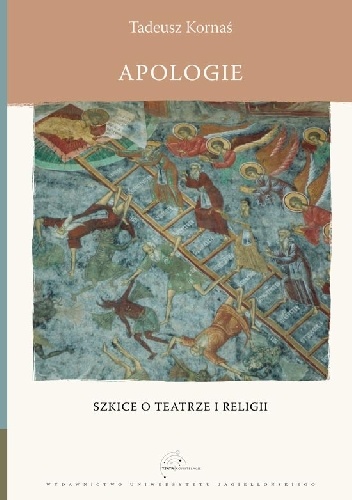 Apologie. Szkice o teatrze i religii - Tadeusz Kornaś
