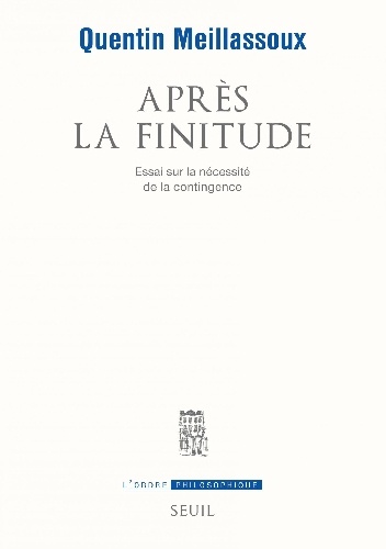 Après la finitude - Quentin Meillassoux