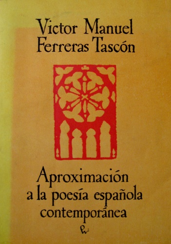 Aproximación a la poesía española contemporánea - Victor Manuel Ferreras Tascón