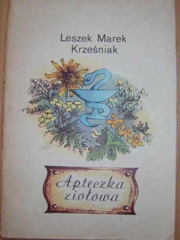 Apteczka ziołowa - Leszek Marek Krześniak