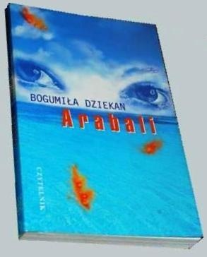Arabali - Bogumiła Dziekan