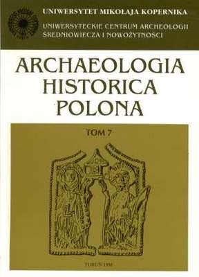 Archaeologia Historica Polona. Tom 7. Życie codzienne w średniowiecznym mieście - Jerzy Olczak