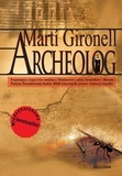 Archeolog - Marti Gironell