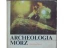 Archeologia mórz - Zdzisław Skrok