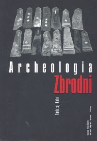 Archeologia zbrodni. Oficerowie polscy na cmentarzu ofiar NKWD w Charkowie - Andrzej Kola