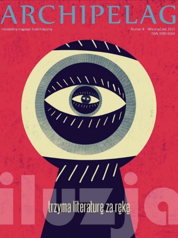 Archipelag 8/2012 Wiosna-Lato - Redakcja magazynu Archipelag