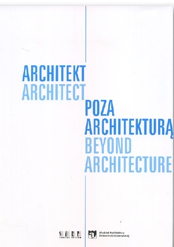 Architekt poza architekturą - Marta Urbańska, Krystyna Łyczakowska