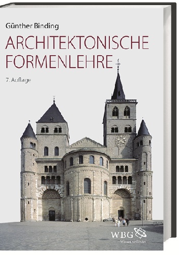 Architektonische Formenlehre - Günther Binding