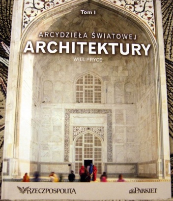 Arcydzieła światowej architektury- t.1 - Will Pryce