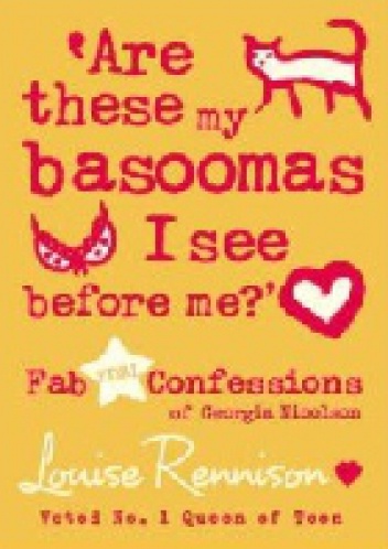 Are These My Basoomas I See Before Me? - Louise Rennison