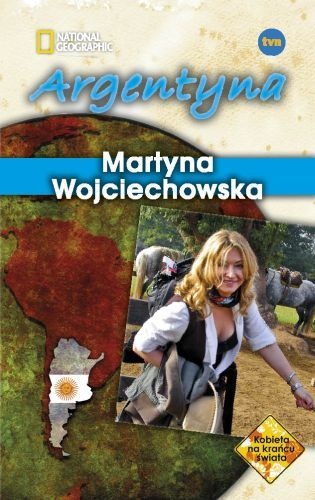 Argentyna - Martyna Wojciechowska