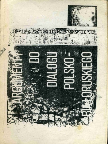 Argumenty do dialogu polsko-białoruskiego - praca zbiorowa