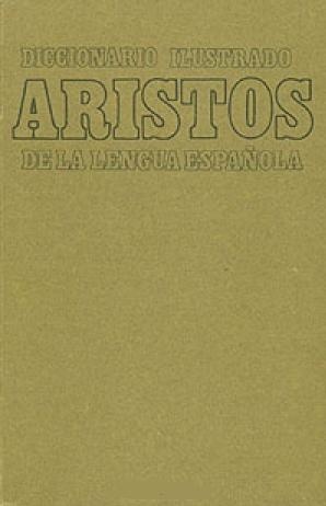 Aristos. Diccionario ilustrado de la lengua espaňola - praca zbiorowa