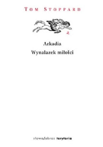 Arkadia. Wynalazek miłości - Tom Stoppard