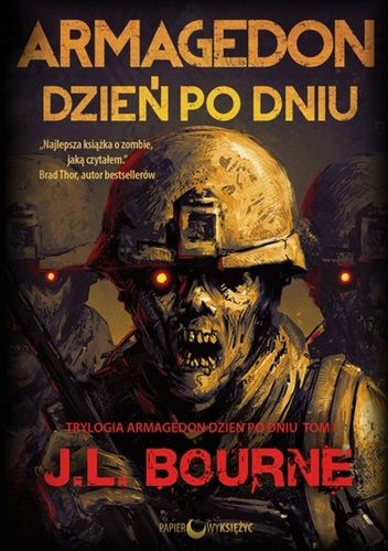 Armagedon dzień po dniu - J.L. Bourne
