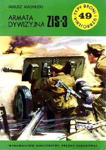 Armata dywizyjna ZiS-3 - Janusz Magnuski