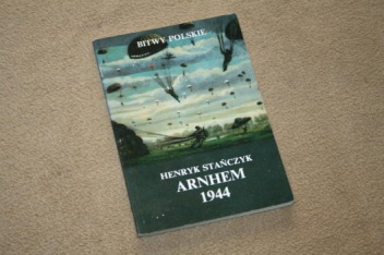 Arnhem 1944 - Henryk Stańczyk