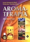 Aromaterapia dla każdego - Iwona Konopacka-Brud, Władysław Stanisław Brud