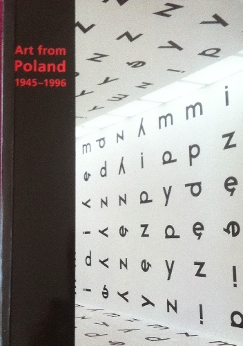 Art  from Poland 1945-1996 - praca zbiorowa