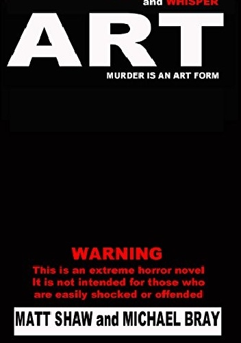 ART - Matt Shaw, Michael Bray