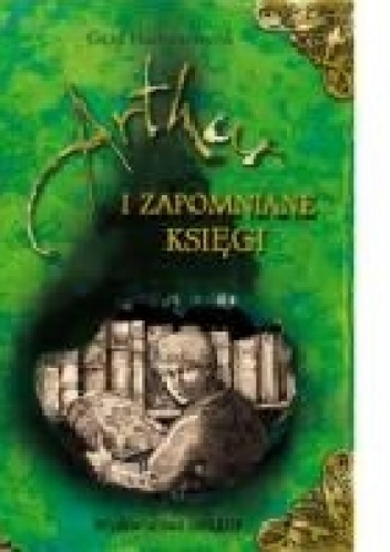 Artur i Zapomniane Księgi - Gerd Ruebenstrunk