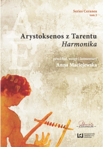Arystoksenos z Tarentu. "Harmonika" - Maciejewska Anna