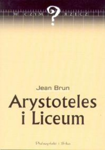 Arystoteles i Liceum - Jean Brun