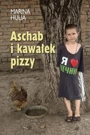 Aschab i kawałek pizzy - Marina Hulia