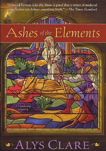 Ashes of the Elements - Alys Clare