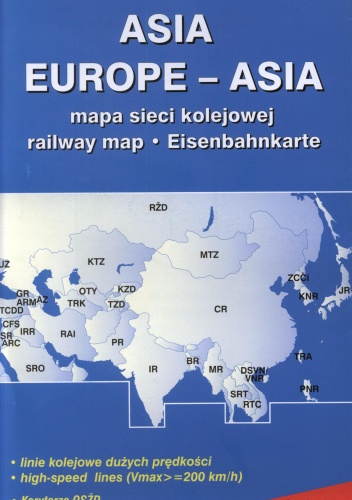 Asia Europe Asia. Mapa sieci kolejowej. Eisenbahnkarte