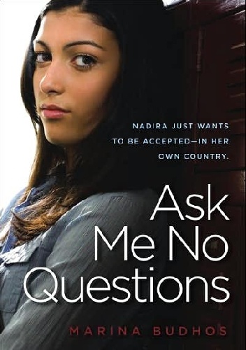 Ask Me No Questions - Marina Budhos