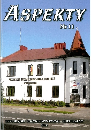 Aspekty nr 11. Biłgorajski rocznik społeczno - kulturalny 2014