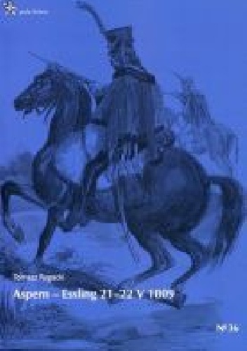 Aspern – Essling 21-22 V 1809 - Tomasz Rogacki