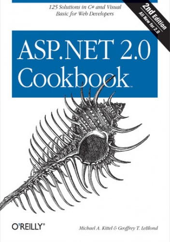 ASP.NET 2.0 Cookbook. 2nd Edition - A Kittel Michael, T. LeBlond Geoffrey