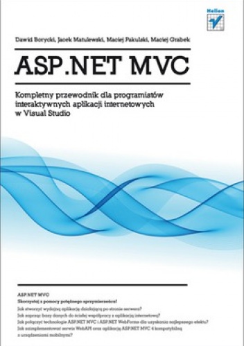 ASP.NET MVC. Kompletny przewodnik dla programistów interaktywnych aplikacji internetowych w Visual Studio - praca zbiorowa