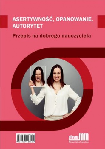 Astertywność, opanowanie, autorytet. Przepis na dobrego nauczyciela - Ludwig Magdalena