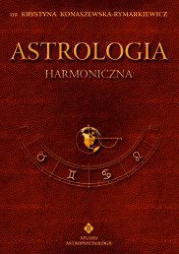 Astrologia harmoniczna. Tom VIII - Krystyna Konaszewska-Rymarkiewicz