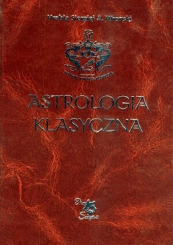 Astrologia klasyczna. Stopnie. Tom II - Siergiej Wroński