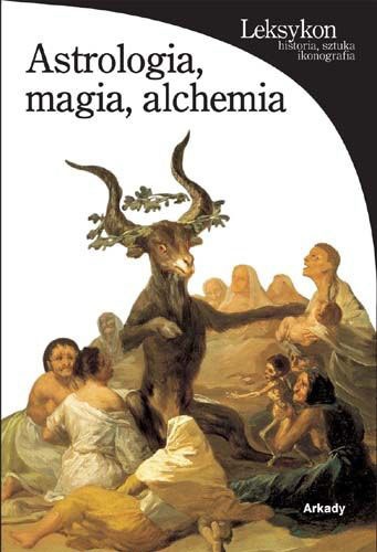 Astrologia, magia, alchemia - Matilde Battistini