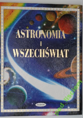 Astronomia i wszechświat - Lisa Miles