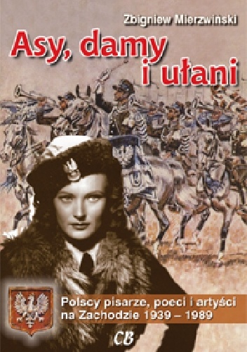 Asy, damy i ułani - Zbigniew Mierzwiński