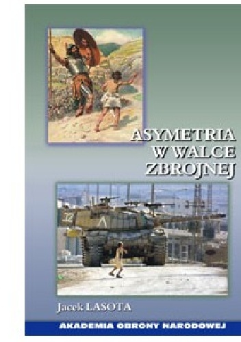 Asymetria w walce zbrojnej - Jacek Lasota