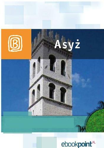 Asyż. Miniprzewodnik - praca zbiorowa