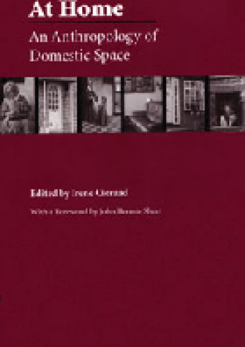 At Home An Anthropology of Domestic Space - Irene Cieraad