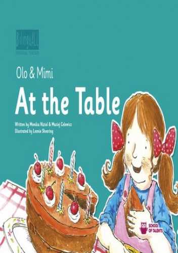 At the Table. Nauka angielskiego dla dzieci 2-7 lat - Monika Nizioł-Celewicz, Celewicz Maciej