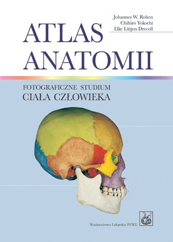 Atlas anatomii. Fotograficzne studium ciała człowieka