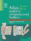 Atlas anatomii ortopedycznej Nettera - J.C. Thompson