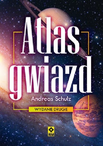 Atlas gwiazd. Wyd. 2 - Andreas Schulz
