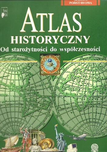 Atlas historyczny dla szkół podstawowych.  Od starożytności do współczesności - Beata Konopska, Dariusz Przybytek