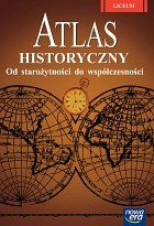 Atlas historyczny dla szkół ponadgimnazjalnych. Od starożytności do współczesności - Izabela Hajkiewicz